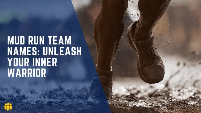 Mud Run Team Names