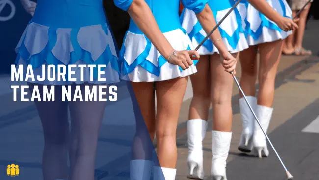 Majorette Team Names